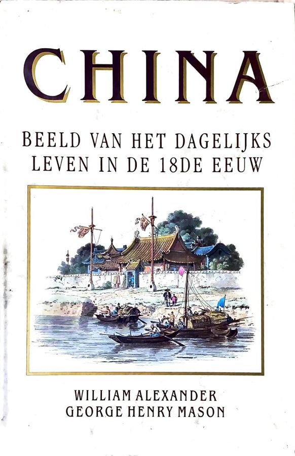 China — beeld van het dagelijks leven in de 18de eeuw