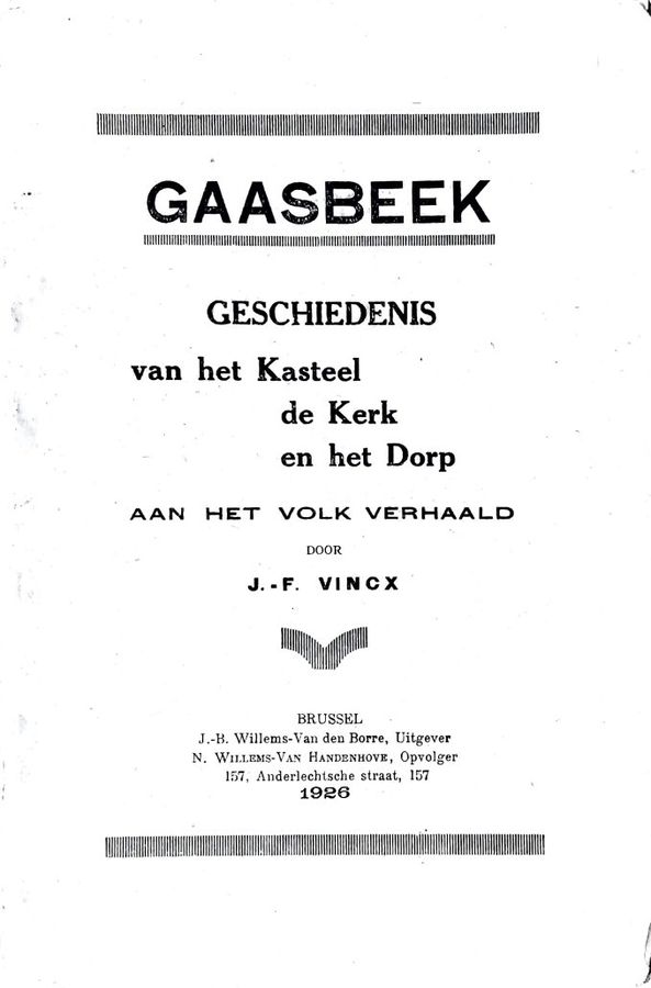 Boekomslag van Gaasbeek — Geschiedenis van het Kasteel, de Kerk en het Dorp