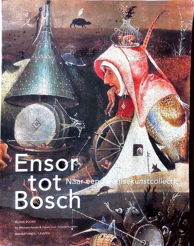 Boekomslag van Ensor tot Bosch — Naar een vlaamsekunstcollectie